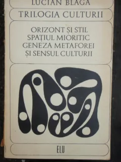 TRILOGIA CULTURII - LUCIAN BLAGA