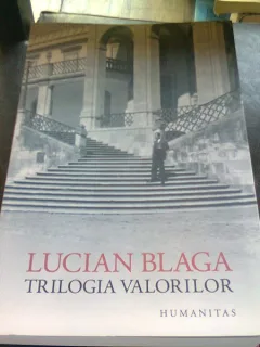 TRILOGIA VALORILOR - LUCIAN BLAGA