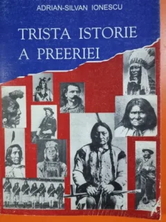 Trista istorie a Preeriei - Adrian Silvan Ionescu