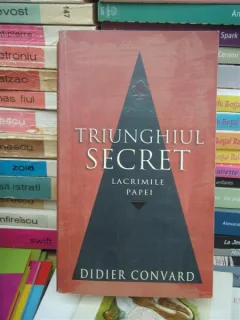 TRIUNGHIUL SECRET , LACRIMILE PAPEI , DIDIER CONVARD