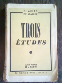 TROIS ETUDES - CHARLES DE GAULLE