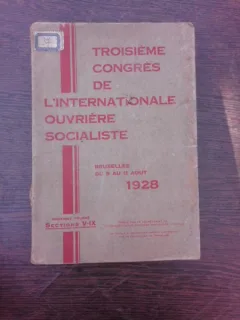 Troisieme congres de l'internationale ouvriere socialiste, 1928  (carte in limba franceza)