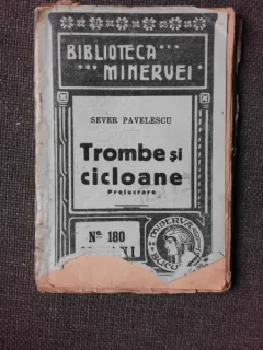TROMBE SI CICLOANE - SEVER PAVELESCU  PARTEA I
