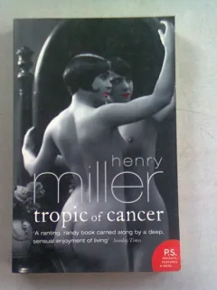 TROPIC OF CANCER - HENRY MILLER  (CARTE IN LIMBA ENGLEZA)