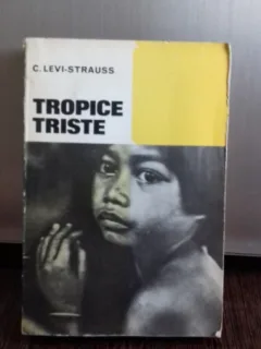 TROPICE TRISTE - C. LEVI-STRAUSS