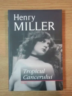 TROPICUL CANCERULUI DE HENRY MILLER