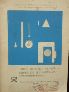 TRUSA DE FIZICA PENTRU O GRUPA DE ELEVI GIMNAZIU