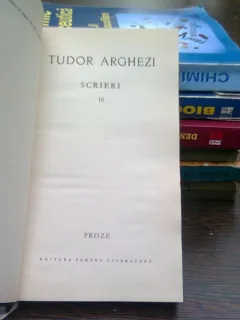 Tudor Arghezi - Scrieri vol. 18