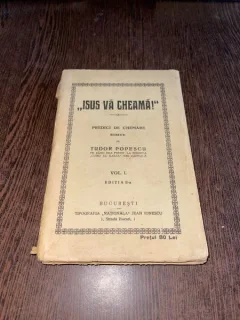 Tudor Popescu Isus va cheama. Predici de chemare vol. 1 editia a II-a