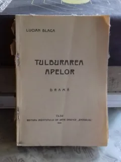 TULBURAREA APELOR - LUCIAN BLAGA