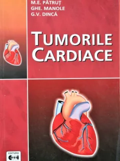 TUMORILE CARDIACE, M.E. PATRUT, GHE. MANOLE, G.V. DINCA