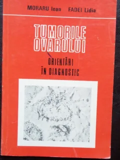 TUMORILE OVARULUI - MORARU IOAN