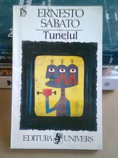 Tunelul - Ernesto Sabato