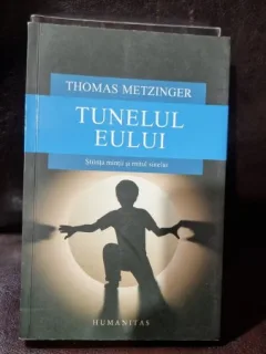 TUNELUL EULUI-THOMAS METZINGER