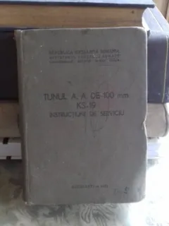 TUNUL A.A. DE 100mm KS-19. INSTRUCTIUNI DE SERVICIU