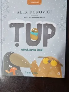 Tup salvatoarea iernii - Alex Donovici