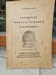 Turai Constantin - Elemente de Politie Tehnica - Dactiloscopia