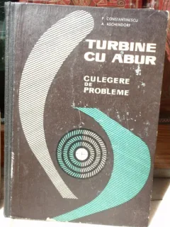 TURBINE CU ABUR , P. CONSTANTINESCU, A. ASCHENDORF