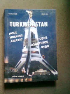 TURKMENISTAN NOUL MIRACOL ASIATIC - CRISTIAN POHRIB