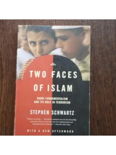 TWO FACES OF ISLAM - STEPHEN SCHWARTZ