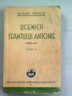 UCENICII SFANTULUI ANTONIE - DAMIAN STANOIU