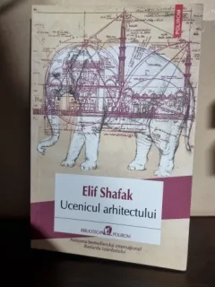 Ucenicul arhitectului - Elif Shafak