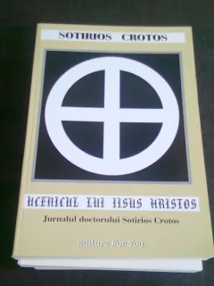 UCENICUL LUI IISUS HRISTOS - SOTIRIOS CROTOS
