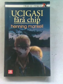 UCIGASI FARA CHIP - HENNING MANKELL