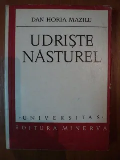 UDRISTE NASTUREL DE DAN HORIA MAZILU , 1974,CU DEDICATIE