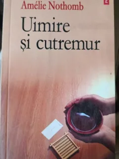 Uimire si Cutremur - Amelie Nothomb