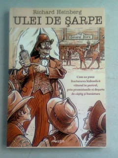 ULEI DE SARPE - RICHARD HEINBERG