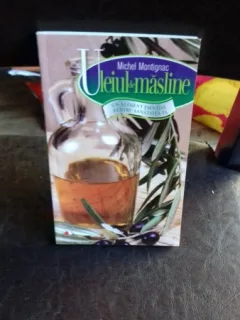 ULEIUL DE MASLINE. Un aliment esential pentru sanatatea ta - MICHEL MONTIGNAC