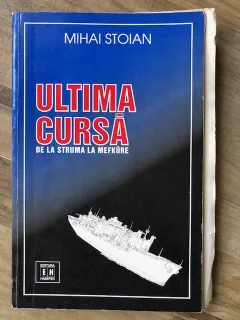 ULTIMA CURSA,DE LA STRUMA LA MEFKURE-MIHAI STOIAN