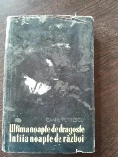 Ultima Noapte de Dragoste Intaia Noapte de Razboi - Camil Petrescu