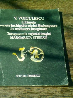 ULTIMELE SONETE INCHIPUITE ALE LUI SHAKESPEARE IN TRADUCERE IMAGINARA DE V. VOICULESCU