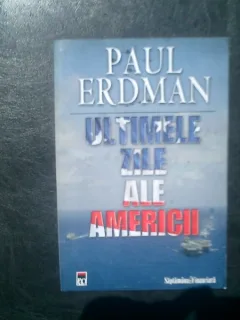 Ultimele zile ale Americii - Paul Erdman