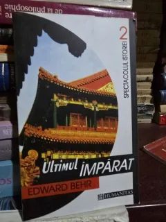 Ultimul imparat - Edward Behr