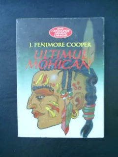 Ultimul mohican - J. Fenimore Cooper