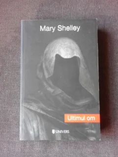 ULTIMUL OM - MARY SHELLEY