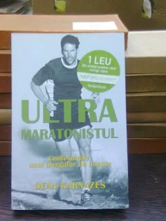 Ultra maratonistul. Confesiunile unui alergator de noapte - Dean Karnazes