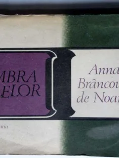 Umbra zilelor - Anna Brancoveanu de Noailles
