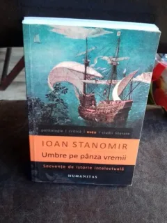 UMBRE PE PANZA VREMII - IOAN STANOMIR