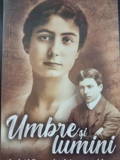 Umbre si lumini - Maria Cantacuzino Enescu
