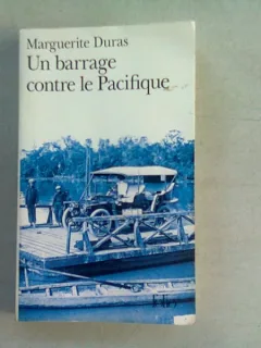 UN BARRAGE CONTRE LE PACIFIQUE - MARGUERITE DURAS   (CARTE IN LIMBA FRANCEZA)