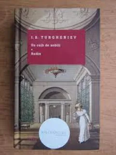 Un cuib de nobili - I. S. Turgheniev