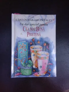 Un dar special pentru cea mai buna prietena - Helen Exley