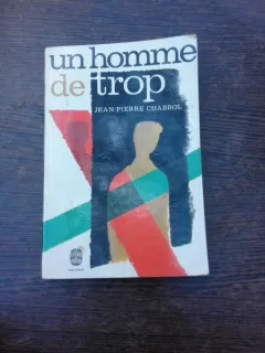 Un homme de trop - Jean Pierre Chabrol  (carte in limba franceza)