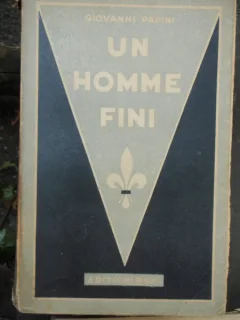 UN HOMME FINI - GIOVANNI PAPINI