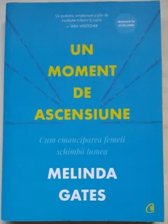 Un moment de ascensiune - Melinda Gates