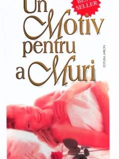 UN MOTIV PENTRU A MURI - CYNTHIA HARROD EAGLES